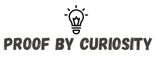 Proof By Curiosity